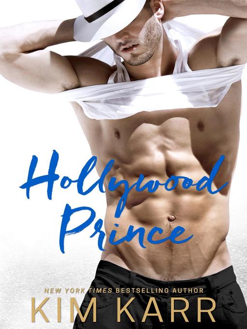 Title details for Hollywood Prince by Kim Karr - Available